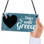 Chalkboard Holiday Countdown To GREECE Wall Sign Novelty Gift