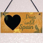 Chalkboard Holiday Countdown To SPAIN Novelty Plaque Sign Gift