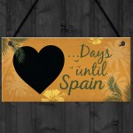 Chalkboard Holiday Countdown To SPAIN Novelty Plaque Sign Gift