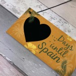 Chalkboard Holiday Countdown To SPAIN Novelty Plaque Sign Gift