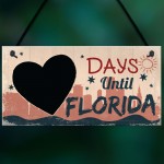 Chalkboard Holiday Countdown To FLORIDA America USA Hanging Sign