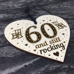 60th Birthday Gift For Mum Dad Nan Grandad Wood Heart Funny 60th