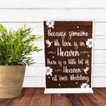 Wedding In Memory Of Someone In Heaven Remembrance Sign