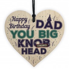 Funny RUDE DAD Gift From Son Daughter Wooden Heart Birthday Gift