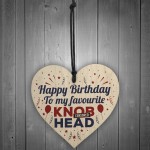 Funny Rude Birthday Gift For Mum Dad Brother Sister Friend Heart