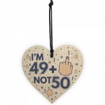 Rude 50th Birthday Wooden Heart Funny Gift For Him Her Novelty