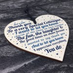 Special Colleague Thank You Wood Heart Plaque Leaving Job Gift