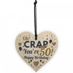 Rude 50th Birthday Gift Funny Gift For Men Women Wood Heart Gift