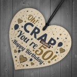 Rude 50th Birthday Gift Funny Gift For Men Women Wood Heart Gift