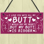 FUNNY Anniversary Gift For Him Sign Valentines Gift For Husband FUNNY Anniversary Gift For Him Sign Valentines Gift For Husband