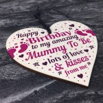 Mummy Gifts Wood Heart Mummy To Be Birthday Cards From Bump