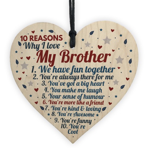 10 Reasons Why I Love My Brother Wooden Heart Sign Birthday Gift