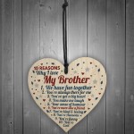 10 Reasons Why I Love My Brother Wooden Heart Sign Birthday Gift