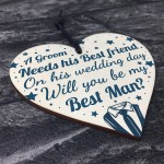 Best Friend Will You Be My Best Man Wood Heart Wedding Favours