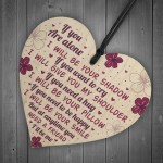 If You Are Alone Heart Plaque Friendship Gift Sign Best Friends 