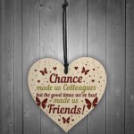 Colleague Leaving Gifts Wooden Heart Work Colleague Friendship