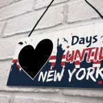 Chalkboard Days Until New York America Holiday Countdown Plaque 