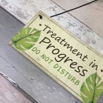 TREATMENT IN PROGRESS Do Not Disturb Shabby Chic Hanging Sign