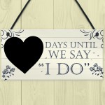 Wedding Countdown I DO Chalkboard Plaque Sign Engagement Gift 