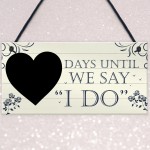 Wedding Countdown I DO Chalkboard Plaque Sign Engagement Gift 