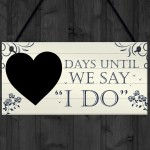 Wedding Countdown I DO Chalkboard Plaque Sign Engagement Gift 