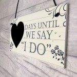 Wedding Countdown I DO Chalkboard Plaque Sign Engagement Gift 