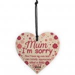 Funny Mum Gift Sorry Plaque Funny Mum Birthday Card Mothers Day