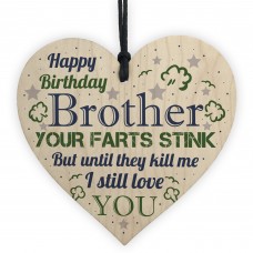 Love You Funny Happy Birthday Card Wooden Heart Brother Birthday