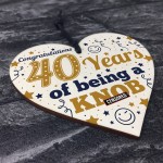 40th Birthday Gift For Friend Funny Novelty Wooden Heart Gift