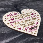 Funny Rude Mothers Day Gift Wooden Heart Mum Cheeky Gift