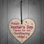 Funny Rude Cheeky Mothers Day Gifts Wood Heart Sign Gifts