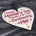 Funny Rude Cheeky Mothers Day Gifts Wood Heart Sign Gifts