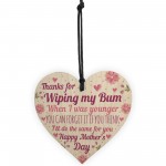 Novelty Mothers Day Gift From Daughter Son Funny Wood Heart