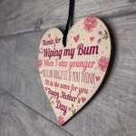 Novelty Mothers Day Gift From Daughter Son Funny Wood Heart