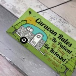 Caravan Rules Plaque Funny Novelty Garden Sign Birthday Gifts