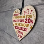 Novelty 30th Birthday Gifts For Friend Wooden Heart Sign Funny