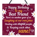 HAPPY BIRTHDAY Card Best Friend Birthday Gift Friendship Plaque