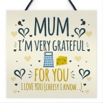 Cute Mothers Day Card GRATEFUL For You Cheesy Funny Special Card