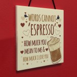 WORDS CANNOT ESPRESSO Funny Birthday Card For Mum Dad Sister