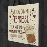 WORDS CANNOT ESPRESSO Funny Birthday Card For Mum Dad Sister