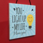 LIGHT UP MY LIFE Cute Mother's Day Card Anniversary Gift For Him