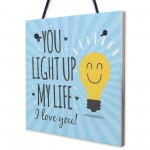 LIGHT UP MY LIFE Cute Mother's Day Card Anniversary Gift For Him