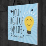LIGHT UP MY LIFE Cute Mother's Day Card Anniversary Gift For Him