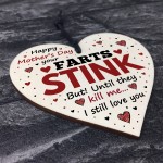 Funny Mother's Day Gift Wooden Heart Joke Mother's Day Card Sign