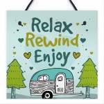 Relax Rewind Enjoy Caravan Sign Caravan Plaque Holiday Gifts