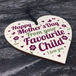 Funny Mothers Day Gift Humour Favourite Child Mum Son Gift Heart