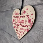 Funny Mum Gift Wooden Heart Mothers Day Gift Mum Birthday Gift
