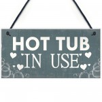 HOT TUB SIGN Hanging Plaque Garden Sign Summer House Plaque