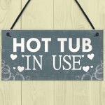 HOT TUB SIGN Hanging Plaque Garden Sign Summer House Plaque