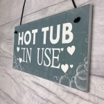 HOT TUB SIGN Hanging Plaque Garden Sign Summer House Plaque